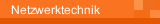 Netzwerktechnik
